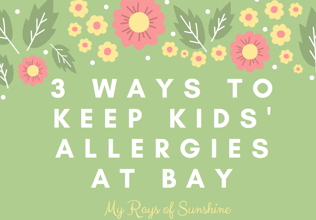 3 Ways To Keep Kids' Allergies At Bay + Giveaway