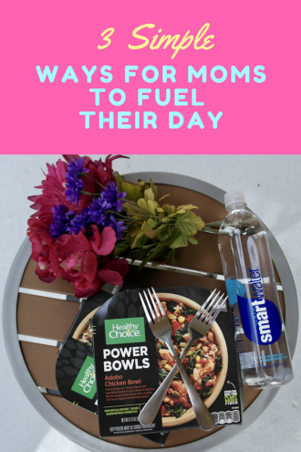 Three Simple Ways for Moms to Fuel Their Day with help from Healthy Choice Power Bowls and smartwater. It's time for moms to feel #PowerfullySmart! #Ad