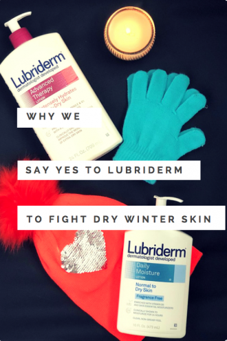 Why We Say Yes to Lubriderm to Fight Dry Winter Skin {#LubridermHacks}