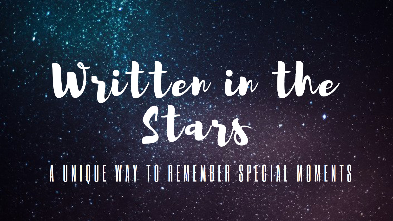 Written in the Stars {A Unique Way to Celebrate Special Moments}